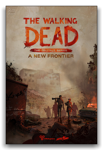 The Walking Dead: A New Frontier - Episode 1-5 (2016) PC | Repack by xatab