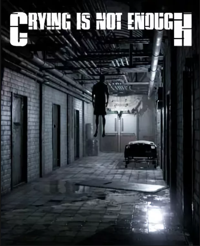 Crying is not Enough: Remastered (2018) PC | RePack by xatab