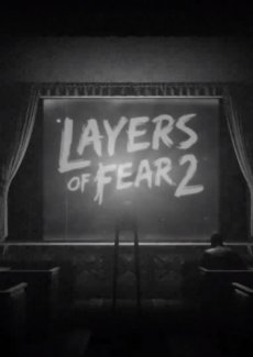 Layers of Fear 2 [v.1.3] (2019) PC | RePack от xatab