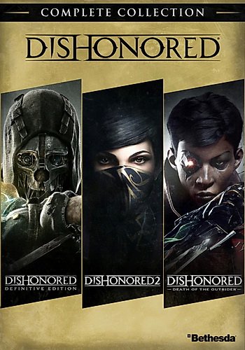 [Антология] Dishonored: Complete Collection