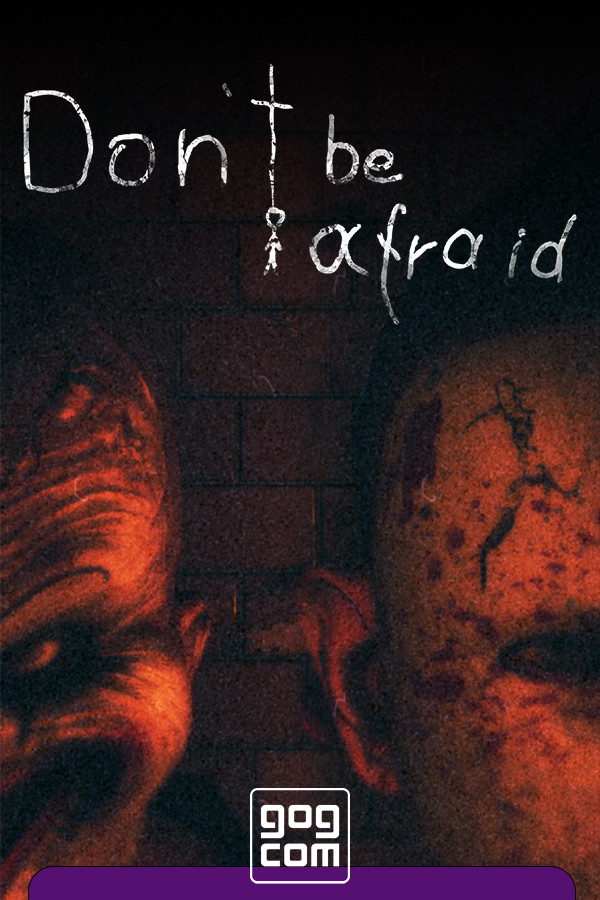 Don't Be Afraid v.1.002 (45272) [GOG] (2020)
