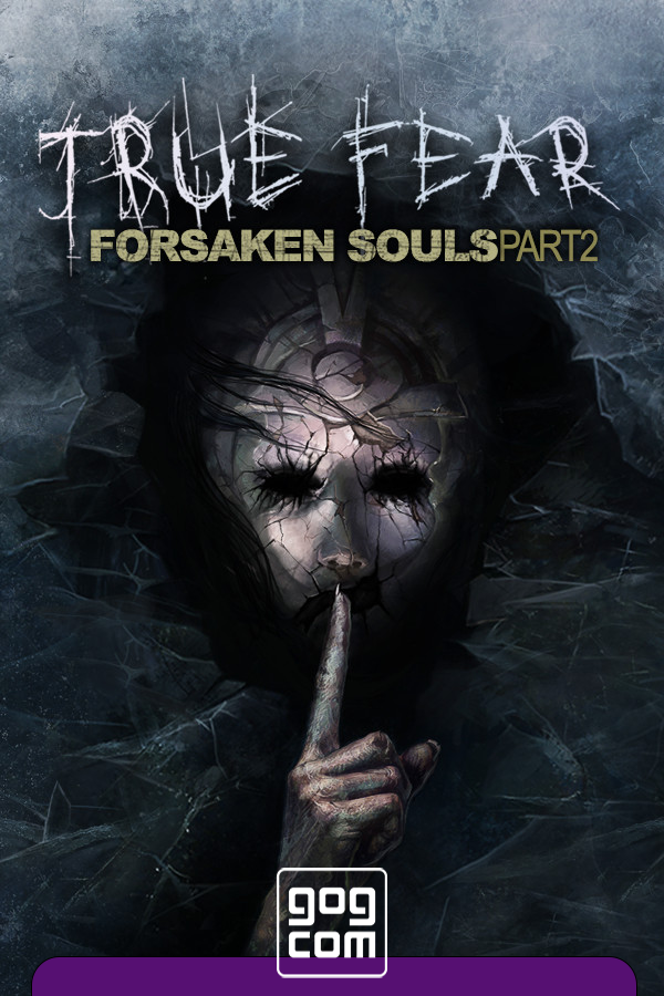 True Fear: Forsaken Souls Part 2 [GOG] (2018) PC | Лицензия