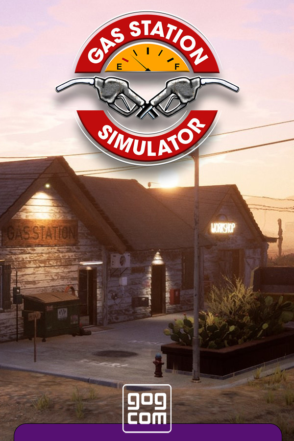Gas Station Simulator v.1.0.1.42100 (53242) [GOG] (2021)