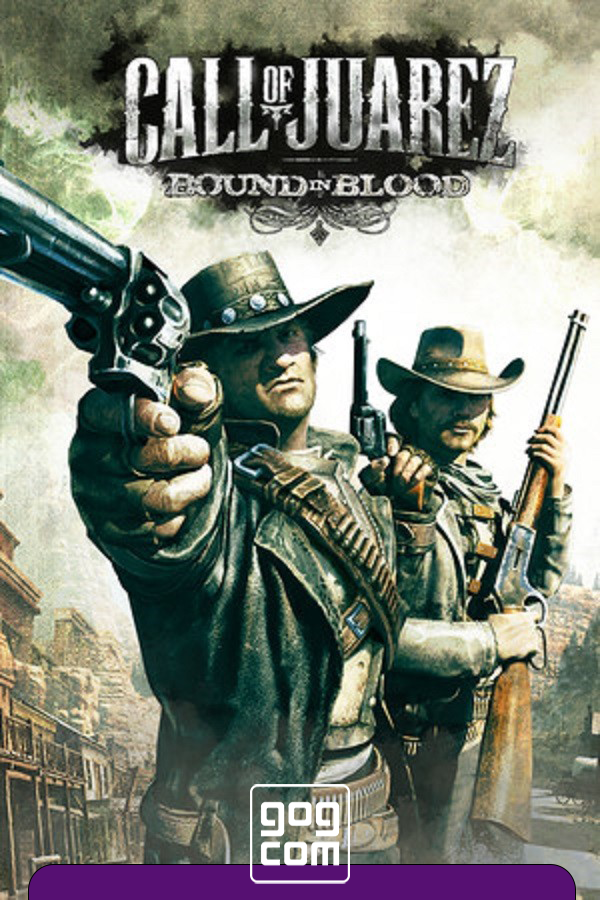Call of Juarez: Bound in Blood v.1.1.0.0 (32412) [GOG] (2009)